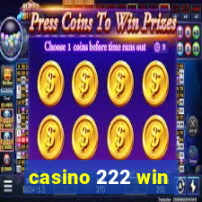 casino 222 win